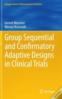 Capa do artigo Group Sequential And Confirmatory Adaptive Designs In Clinical Trials