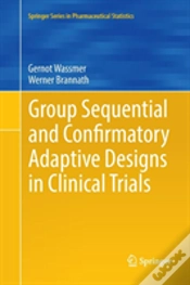 Capa do artigo Group Sequential And Confirmatory Adaptive Designs In Clinical Trials