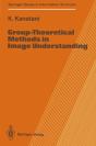 Group-Theoretical Methods In Image Understanding - Preview