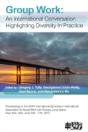 Group Work: An International Conversation Highlighting Diversity In Practice - Preview