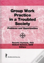 Capa do artigo Group Work Practice In A Troubled Society