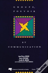 Groupe, Pouvoir Et Communication