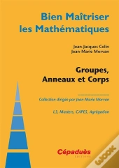 Groupes, Anneaux Et Corps