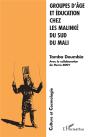 Groupes D'Age Et Education Chez Les Malinke Du Sud Du Mali - Preview
