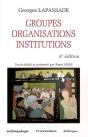 Groupes, Organisations, Institutions (5e Édition) - Preview