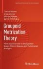 Groupoid Metrization Theory - Preview