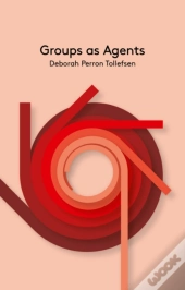 Groups As Agents