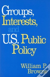 Capa do artigo Groups, Interests, And U.S. Public Policy