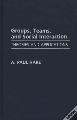 Capa do artigo Groups, Teams And Social Interaction