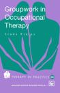 Groupwork In Occupational Therapy - Preview
