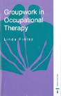Groupwork In Occupational Therapy - Preview