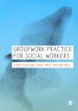 Groupwork Practice For Social Workers - Preview