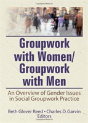 Groupwork With Women/Groupwork With Men - Preview