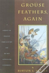 Grouse Feathers, Again