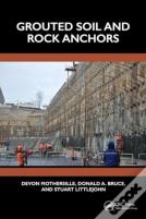 Grouted Soil And Rock Anchors