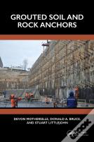 Grouted Soil And Rock Anchors