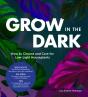Grow In The Dark - Preview