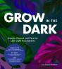 Grow In The Dark - Preview
