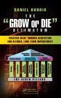 Grow Or Die Ultimatum - Preview