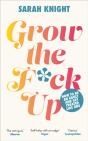 Grow The F*Ck Up - Preview