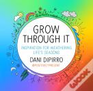 Grow Through It
