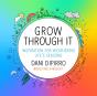 Grow Through It - Preview