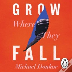 Capa do artigo Grow Where They Fall