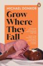 Grow Where They Fall - Preview