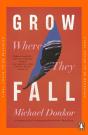 Grow Where They Fall - Preview