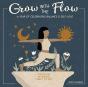 Grow With The Flow - Preview