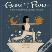 Grow With The Flow
