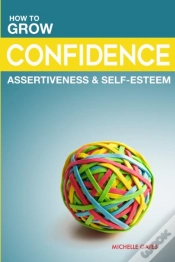 Capa do artigo Grow Your Confidence, Assertiveness   Se