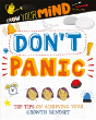 Grow Your Mind: Don'T Panic - Preview