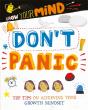 Grow Your Mind: Don'T Panic - Preview
