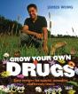 Grow Your Own Drugs - Preview