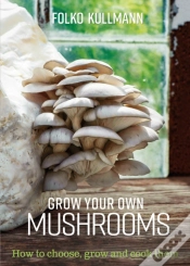 Capa do artigo Grow Your Own Mushrooms