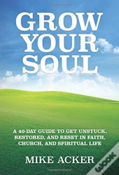 Grow Your Soul