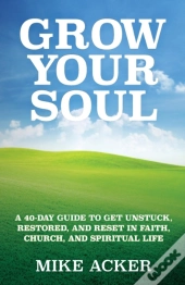 Grow Your Soul