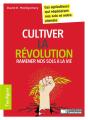 Growing A Revolution : Ramener Notre Sol À La Vie ! - Preview