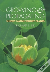Capa do artigo Growing And Propagating Showy Native Woody Plants