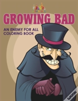 Capa do artigo Growing Bad, An Enemy For All Coloring Book