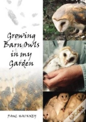 Capa do artigo Growing Barn Owls In My Garden