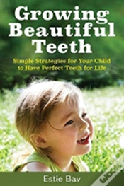 Capa do artigo Growing Beautiful Teeth