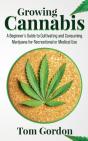 Growing Cannabis: A Beginner'S Guide To - Preview
