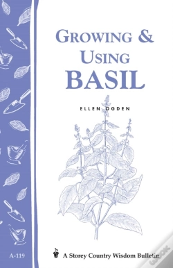 Capa do artigo Growing & Using Basil