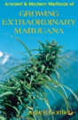Growing Extraordinary Marijuana - Preview