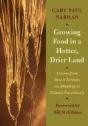 Growing Food In A Hotter, Drier Land - Preview