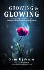 Growing   Glowing: A New Paradigm To Lif - Preview