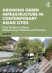 Capa do artigo Growing Green Infrastructure In Contemporary Asian Cities