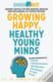 Growing Happy, Healthy Young Minds